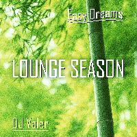 Easy Dreams: Lounge Season