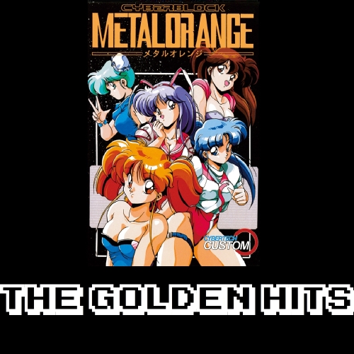 Cyberblock Metal Orange. The Golden Hits